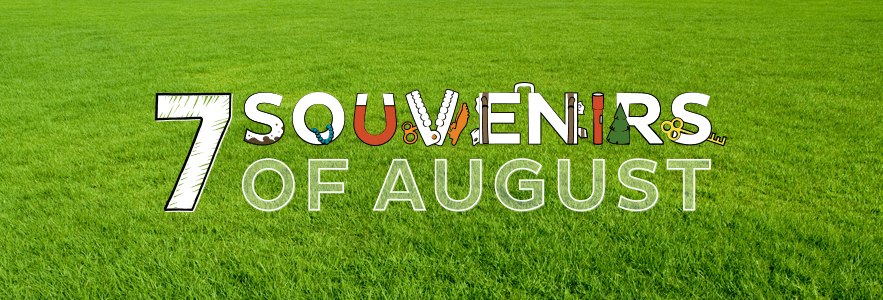 MailerImage_07072014_7-Souvenirs_of_August_vFINAL_BLOG